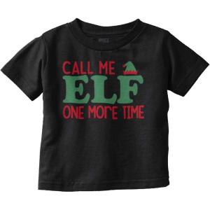 Christmas Call Me Elf One More Time Toddler Boy Girl T Shirt(Black)
