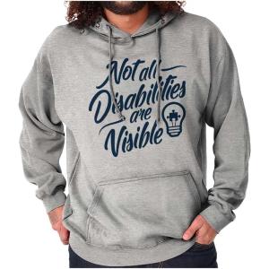 Brisco Brands Not All Disabilities are Visible Hoodie Sweatshirt Women Men(Sport Grey)
