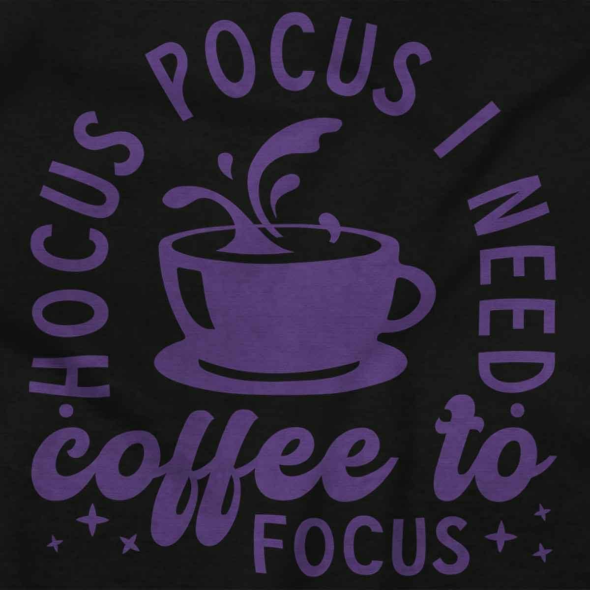 imageHocus Pocus I Need Coffee to Focus Womens Slim Fit Graphic TeeBlack