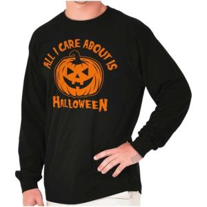 All I Care About is Halloween Pumpkin Long Sleeve Tshirt Men Women(Black)