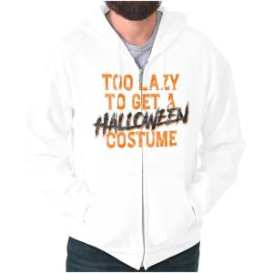 Brisco Brands Too Lazy To Get A Halloween Costume Zip Up Hoodie Mens Womens(White)