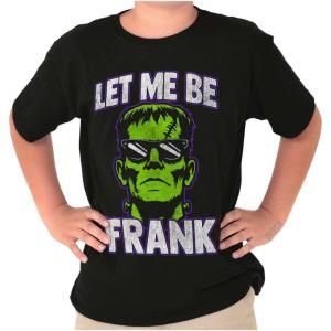 Funny Halloween Let Me Be Frank Crewneck T Shirts Boy Girl(Black)