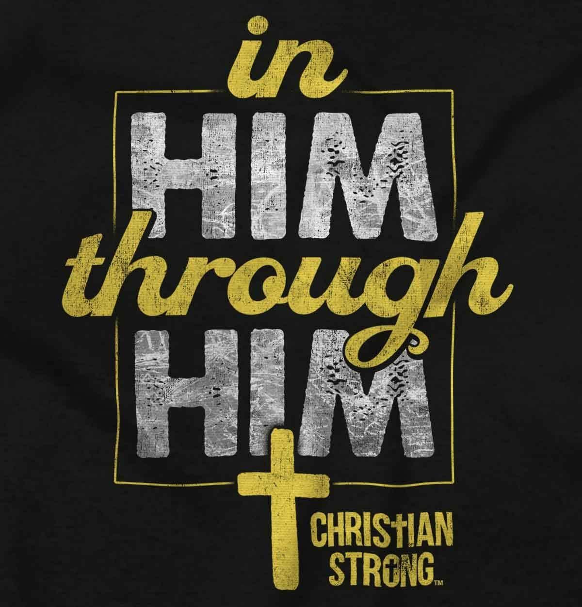 imagein Him Through Him Christian Cross Long Sleeve Tshirt Men WomenBlack