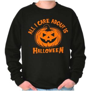 Brisco Brands All I Care About is Halloween Pumpkin Sweatshirt for Men or Women(Black)