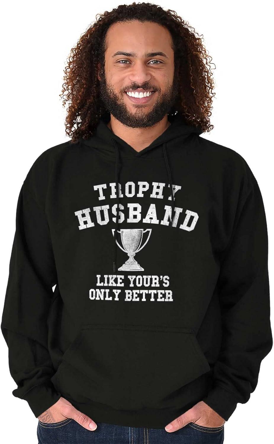 imageBrisco Brands Trophy Husband Like Yours Only Better Hoodie Hooded Sweatshirt MenBlack