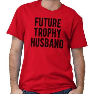 Brisco Brands Future Trophy Husband Engagement Mens Graphic T Shirt Tees(Red)