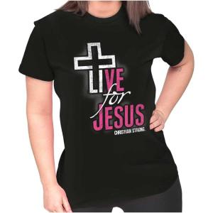 Christian Strong Live for Jesus Religious Faith Womens Slim Fit Graphic Tee(Black)