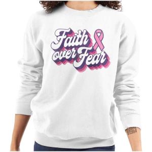 Brisco Brands Faith Over Fear Cancer Awareness BCA Women Crewneck Sweatshirt(White)