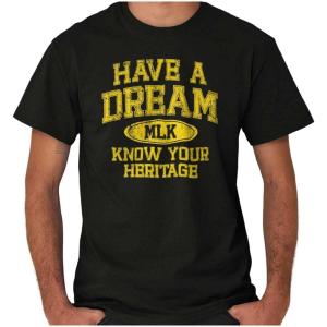 Brisco Brands Have a Dream MLK Black History Pride Graphic T Shirt Men or Women(Black)