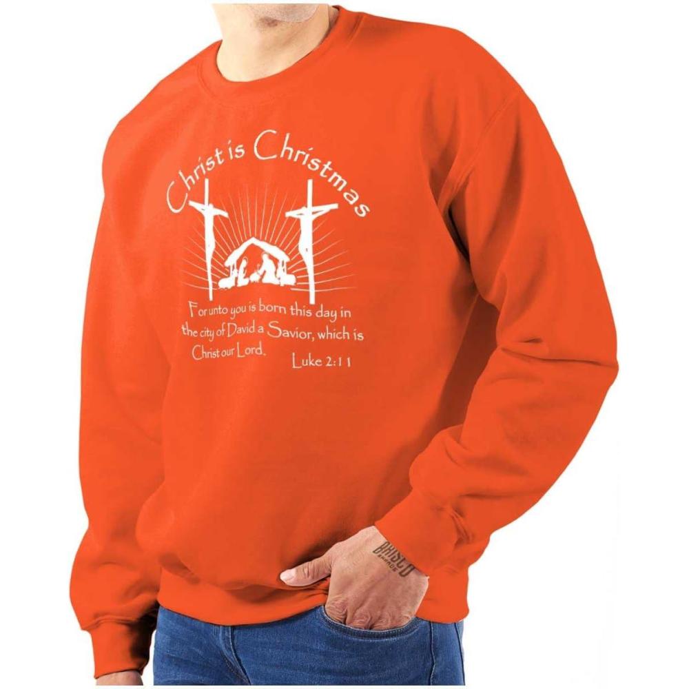 imageChrist is Christmas Christian Sweatshirt for Men or WomenOrange