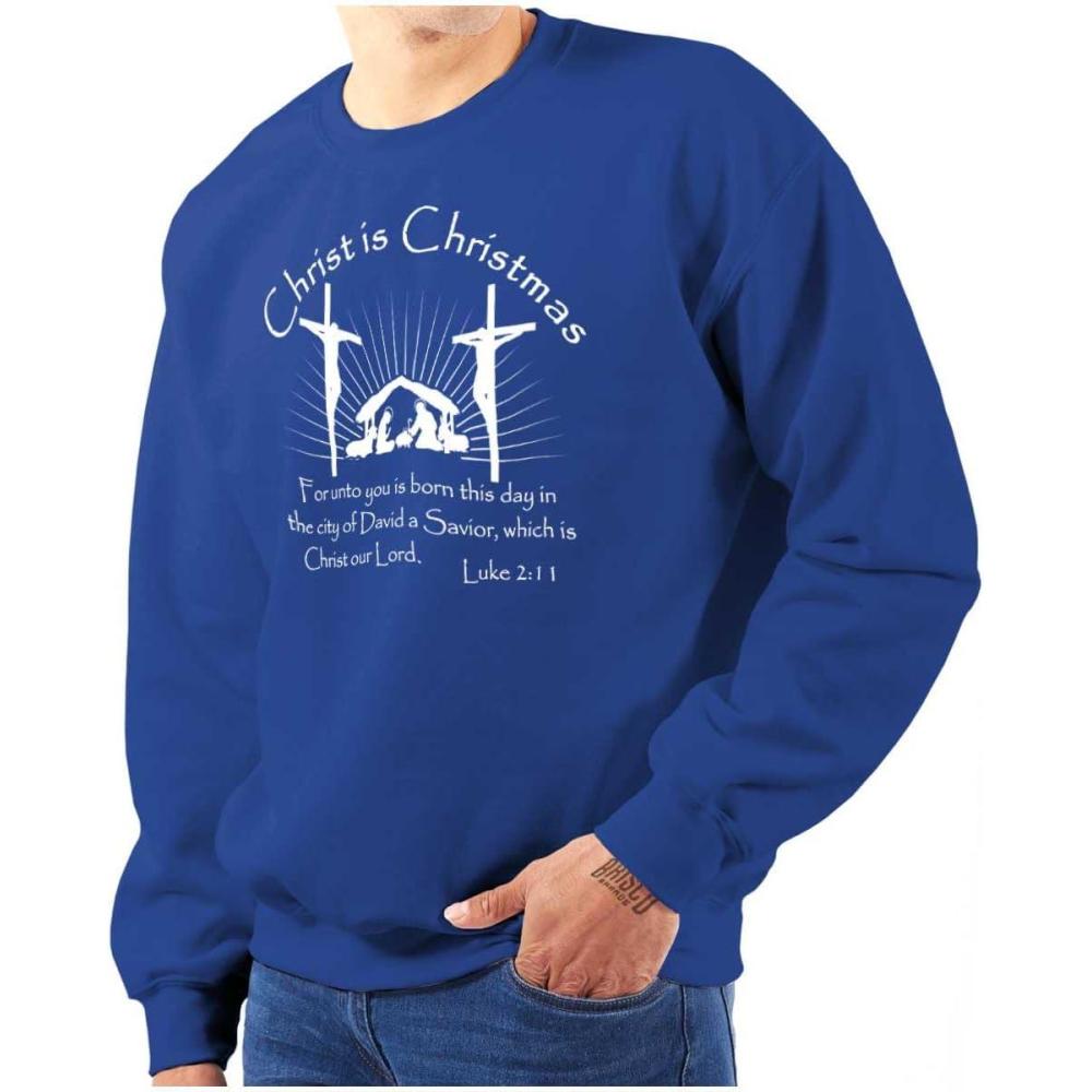 imageChrist is Christmas Christian Sweatshirt for Men or WomenRoyal