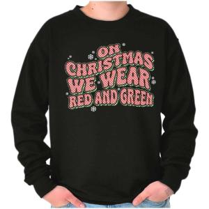 Brisco Brands On Christmas We Wear Red and Green Sweatshirt for Men or Women(Black)