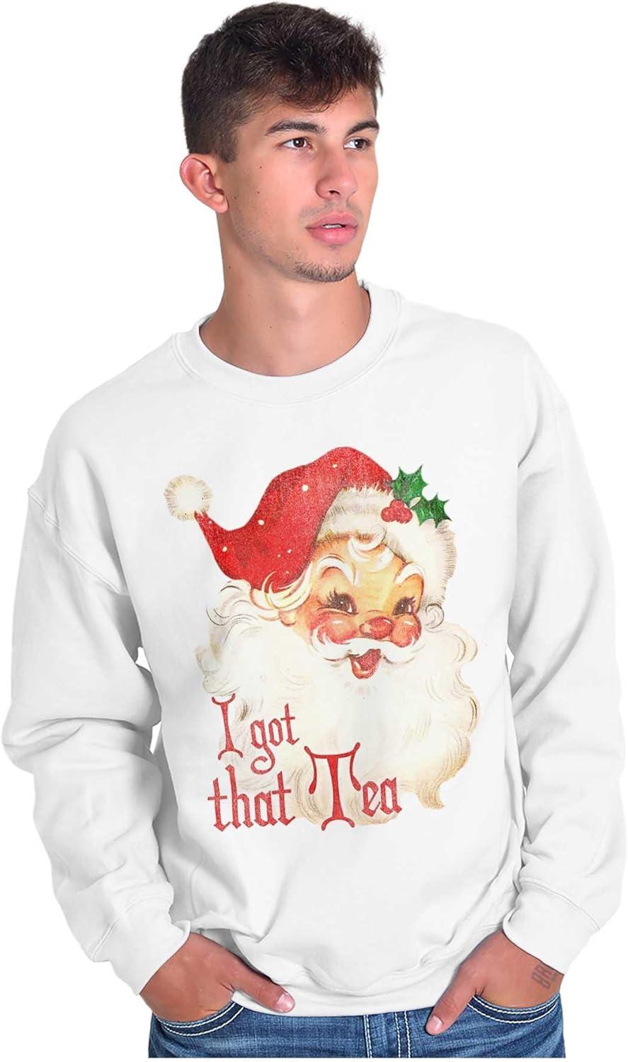 imageChristmas Santa I Got That Tea Sweatshirt for Men or WomenWhite