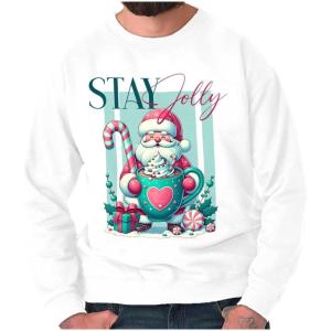 Christmas Santa Claus Stay Jolly Sweatshirt for Men or Women(White)