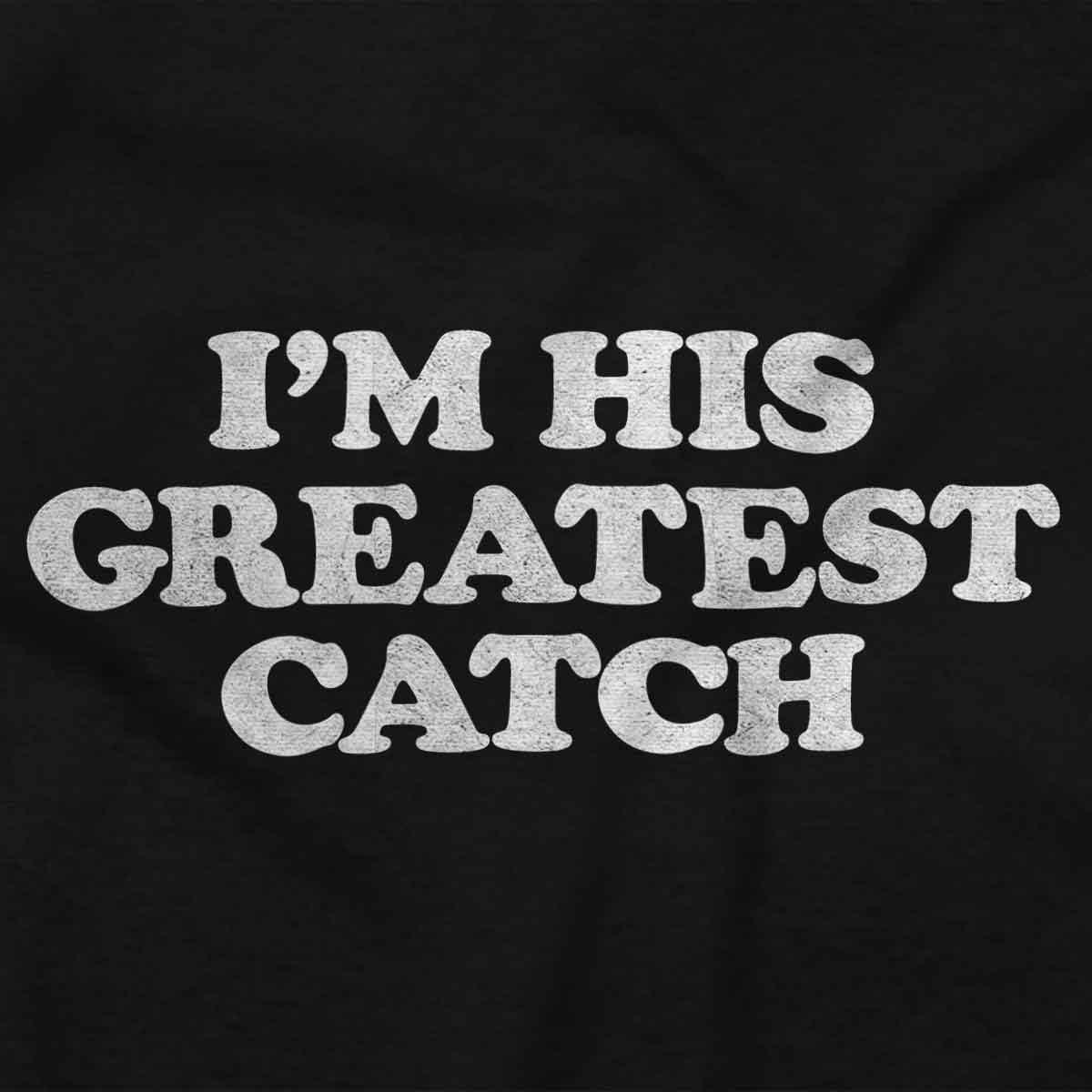 imageHis Greatest Catch Funny Fishing Womens Slim Fit Graphic TeeBlack