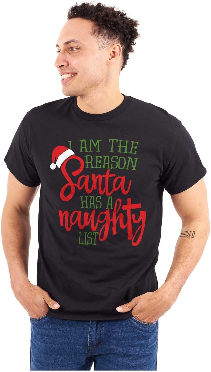 imageBrisco Brands The Reason Santa Has A Naughty List Graphic T Shirt Men or WomenBlack