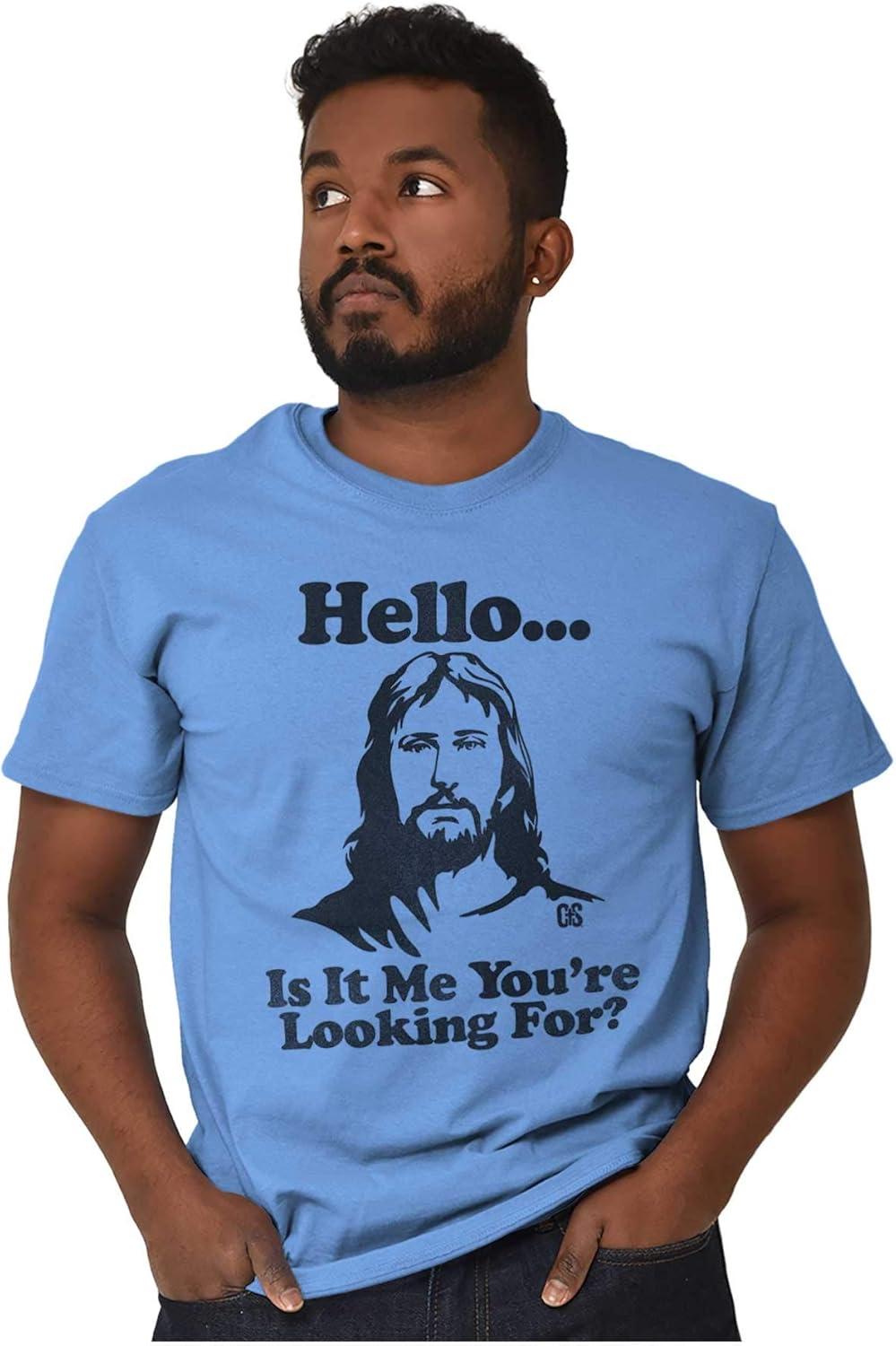imageBrisco Brands Hello is It Jesus Youre Looking for Graphic T Shirt Men or WomenCarolina Blue