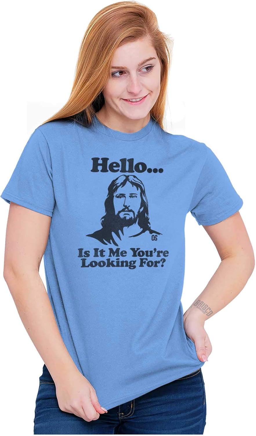 imageBrisco Brands Hello is It Jesus Youre Looking for Graphic T Shirt Men or WomenCarolina Blue