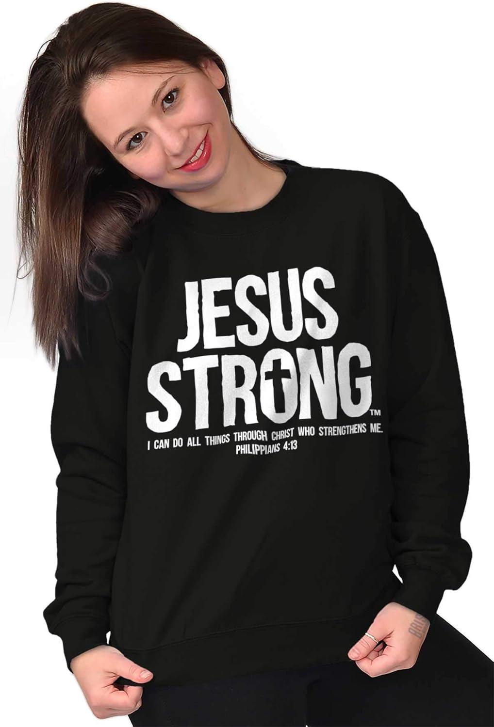 imageJesus Strong Philippians 413 Bible Sweatshirt for Men or WomenBlack