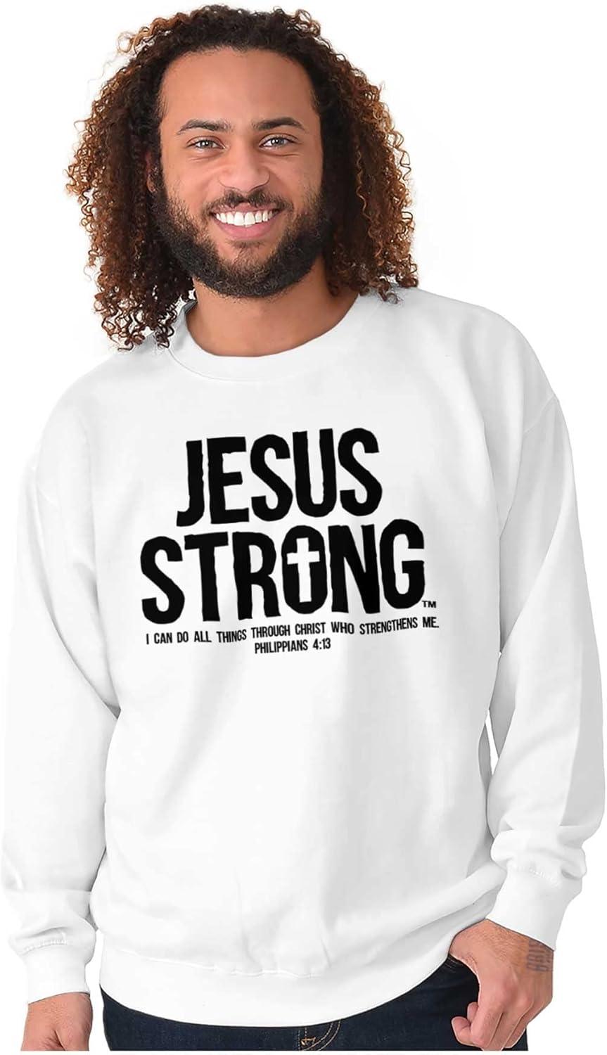 imageJesus Strong Philippians 413 Bible Sweatshirt for Men or WomenWhite