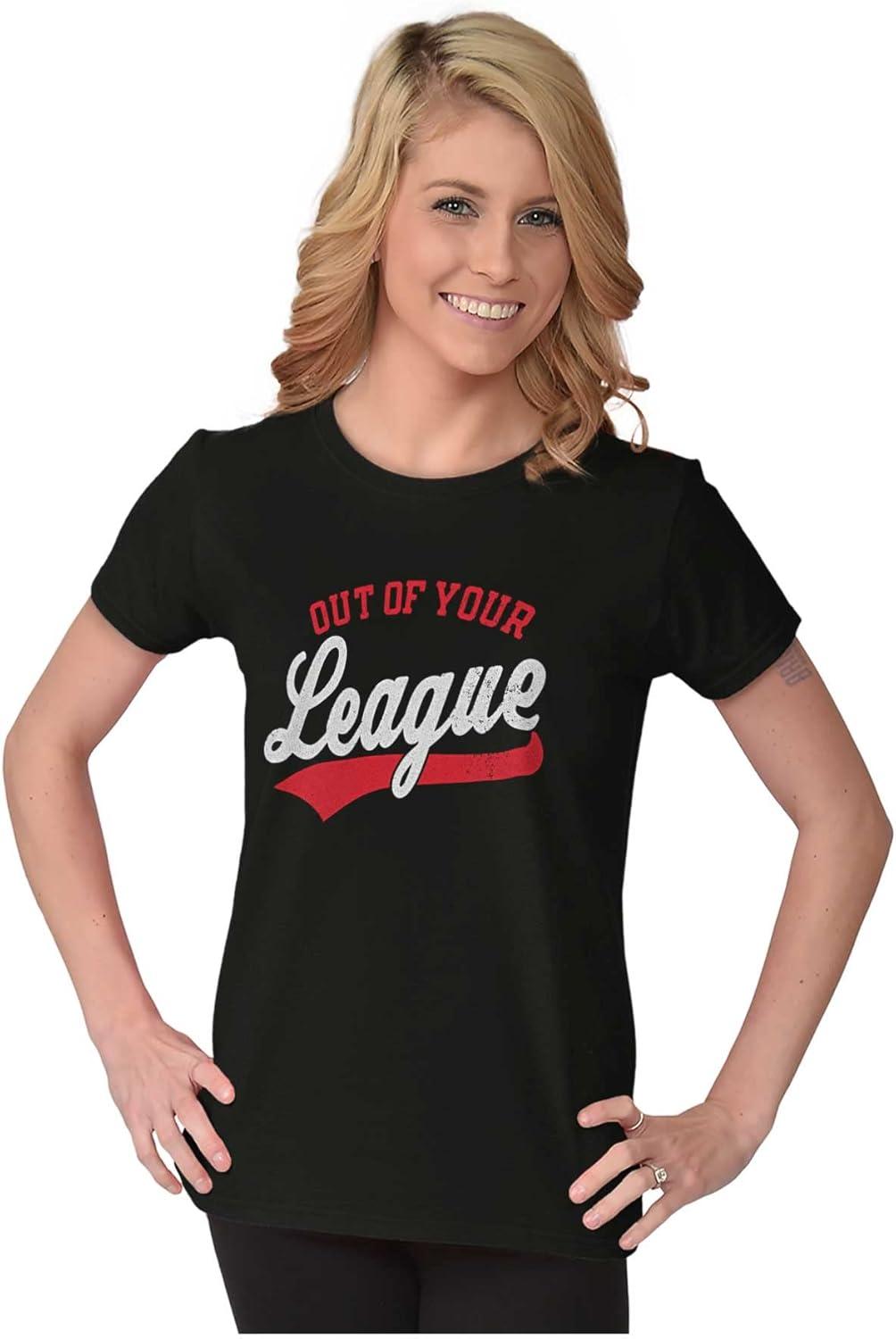 imageOut of Your League Funny Dating Womens Slim Fit Graphic TeeBlack