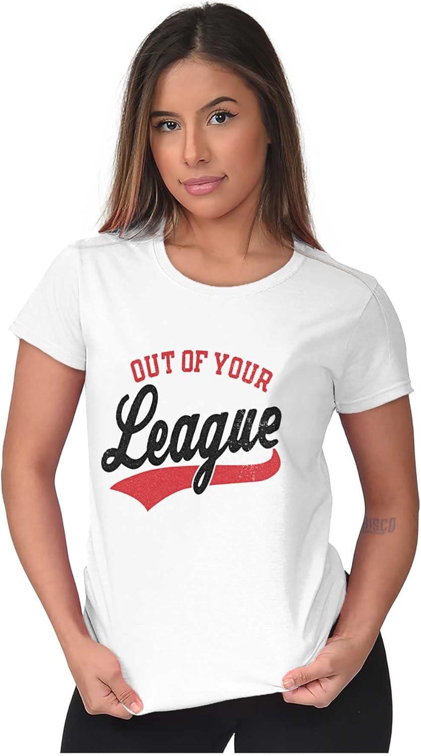 imageOut of Your League Funny Dating Womens Slim Fit Graphic TeeWhite
