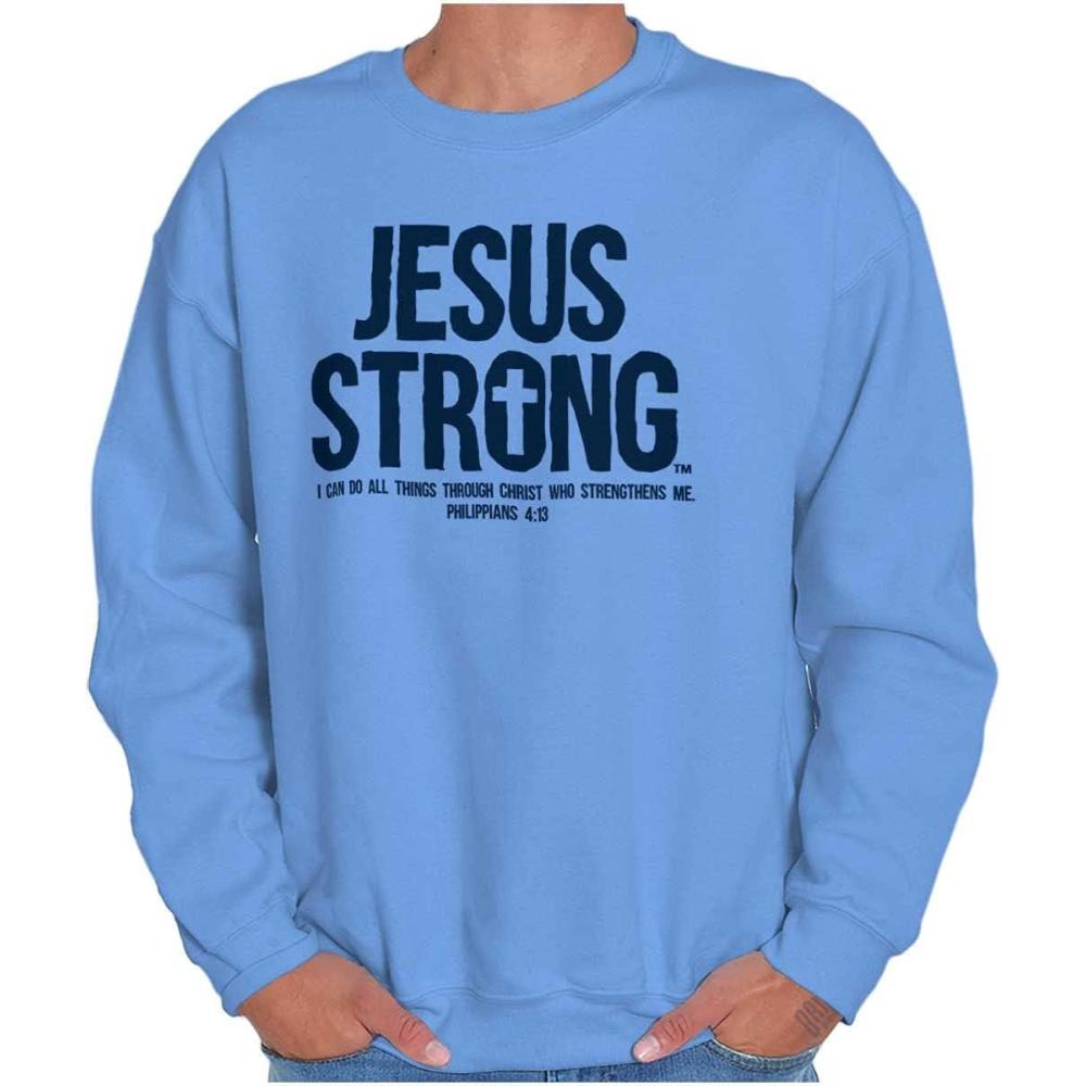 imageJesus Strong Philippians 413 Bible Sweatshirt for Men or WomenCarolina Blue