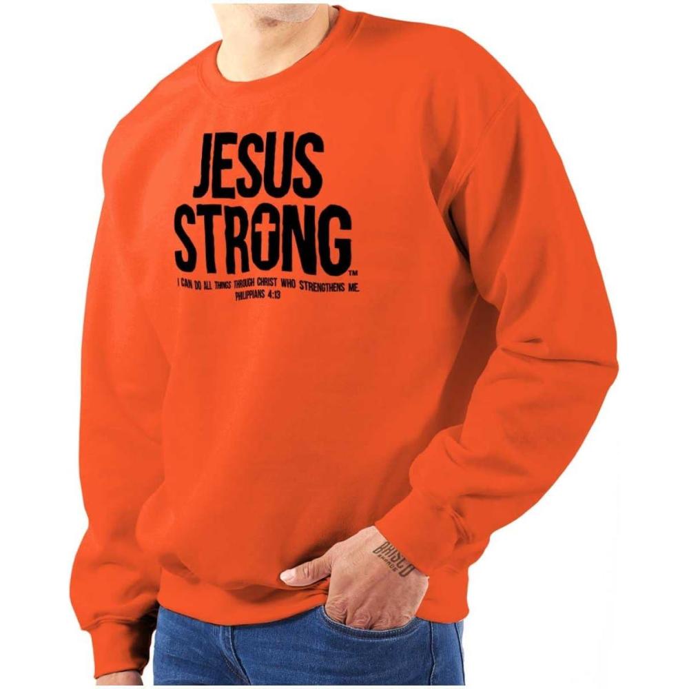 imageJesus Strong Philippians 413 Bible Sweatshirt for Men or WomenOrange