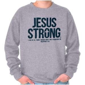 Jesus Strong Philippians 4:13 Bible Sweatshirt for Men or Women(Ash Grey)