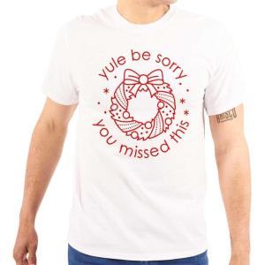 Brisco Brands Christmas Yule Be Sorry Wreath Graphic T Shirt Men or Women(White)