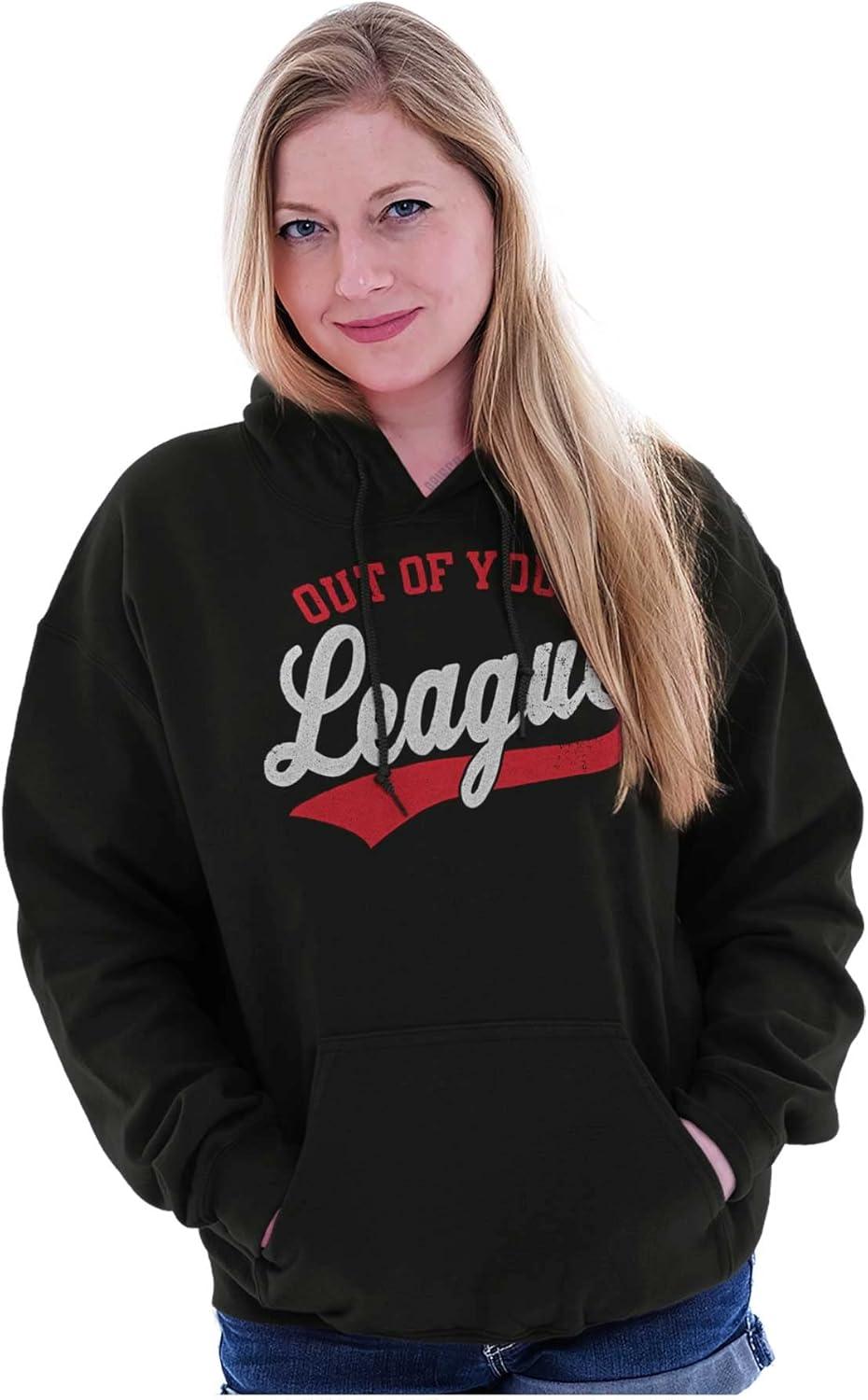 imageOut Of Your League Funny Dating Hoodie Sweatshirt Women MenBlack