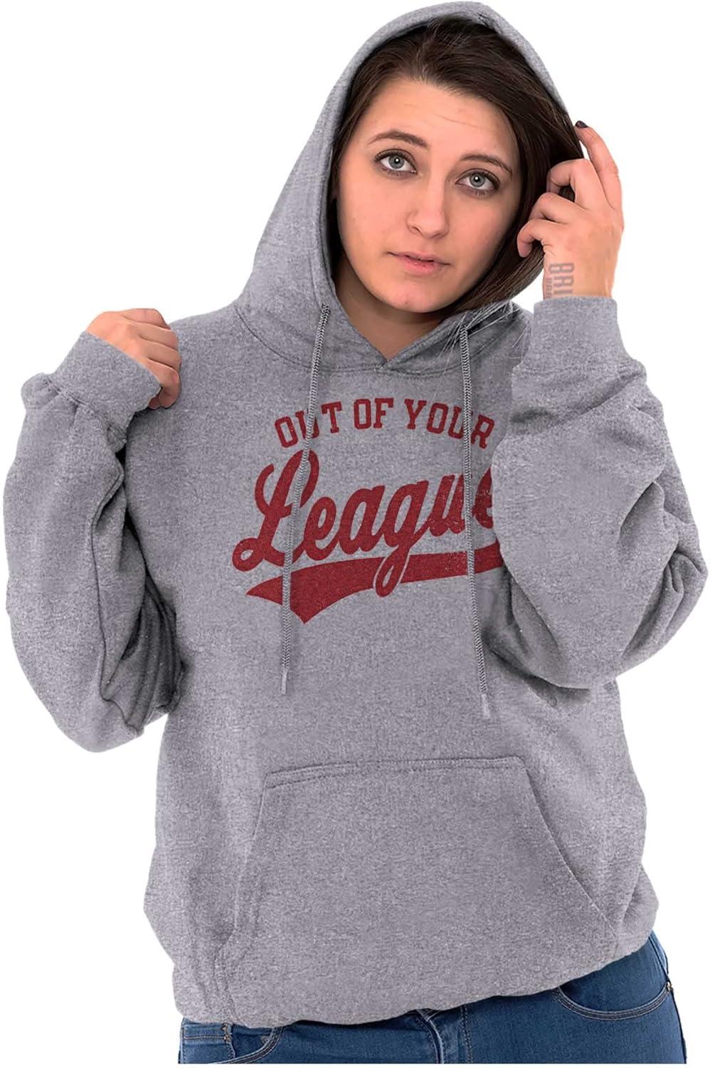 imageOut Of Your League Funny Dating Hoodie Sweatshirt Women MenSport Grey