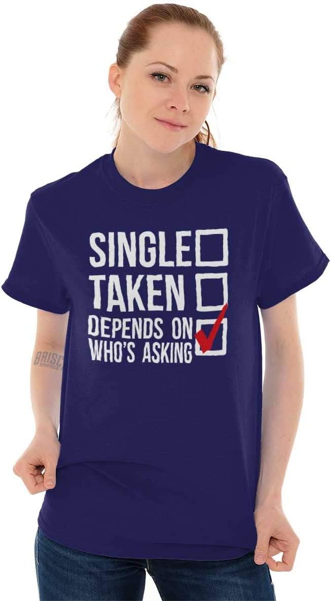 imageSingle Taken Depends Who Asks Funny Graphic T Shirt Men or WomenPurple