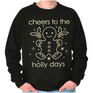 Brisco Brands Christmas Cheers To The Holly Days Sweatshirt for Men or Women(Black)