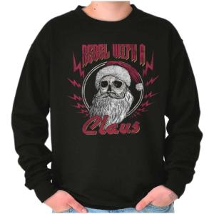 Christmas Santa Rebel With A Claus Sweatshirt for Men or Women(Black)