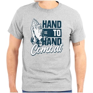 Hand to Hand Combat Praying Pun Graphic T Shirt Men or Women(Sport Grey)