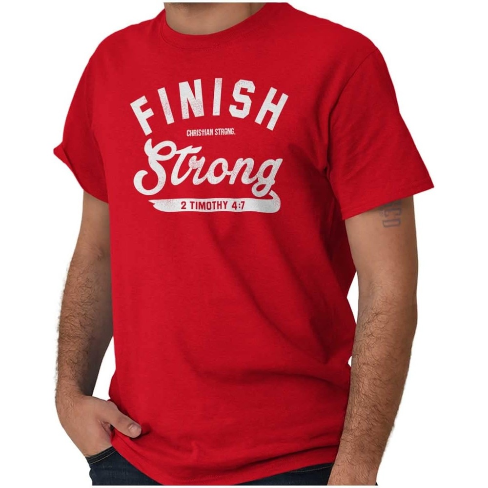 image:imageBrisco Brands Finish Strong Bible Scripture Quote Graphic T Shirt Men or WomenRed