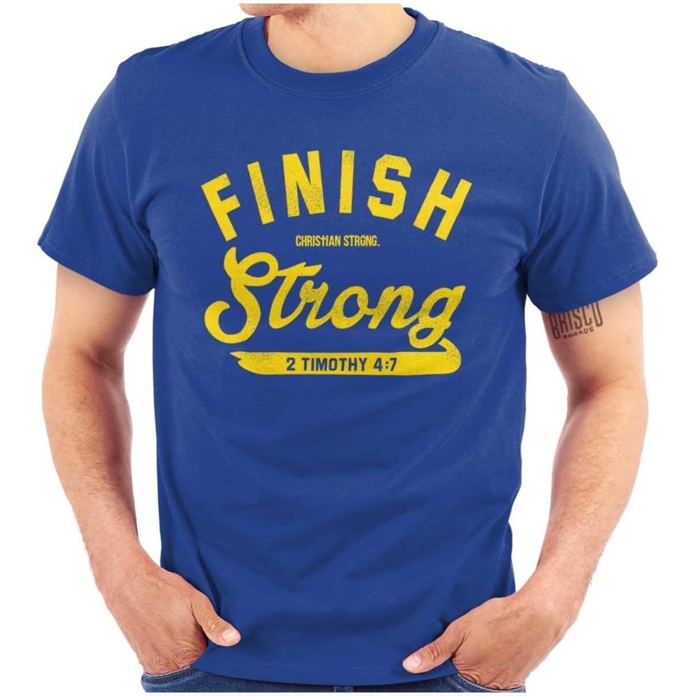 image:imageBrisco Brands Finish Strong Bible Scripture Quote Graphic T Shirt Men or WomenRoyal