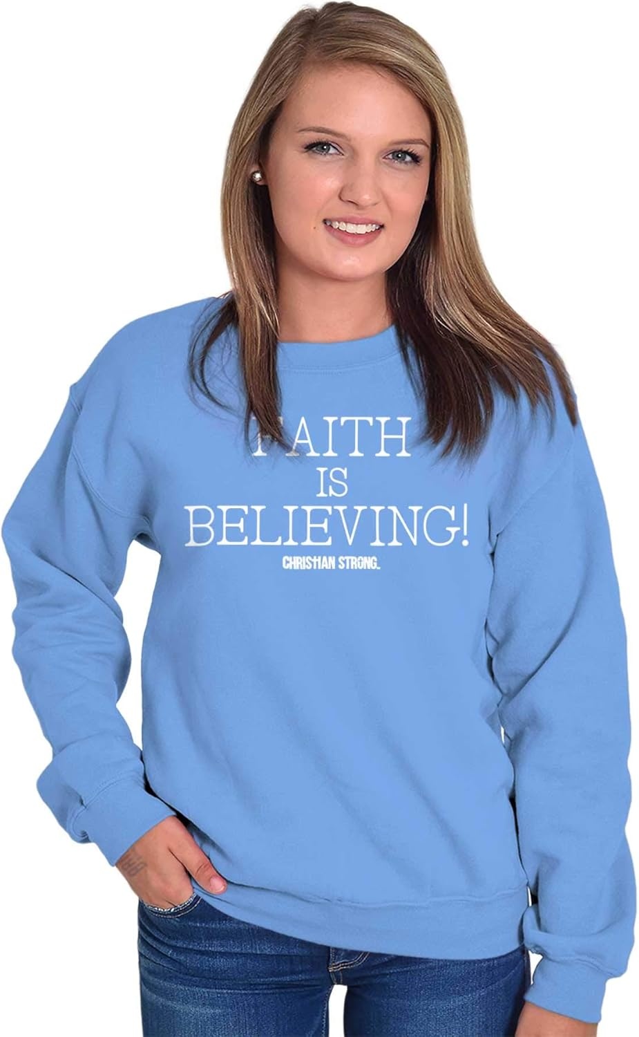 image:imageFaith is Believing Christian Love Women Crewneck SweatshirtCarolina Blue