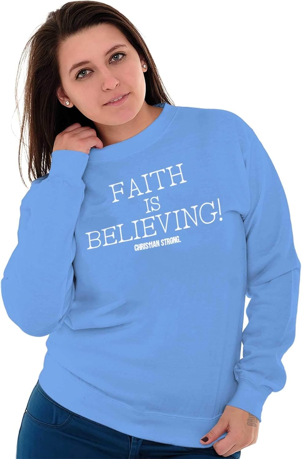 image:imageFaith is Believing Christian Love Women Crewneck SweatshirtCarolina Blue