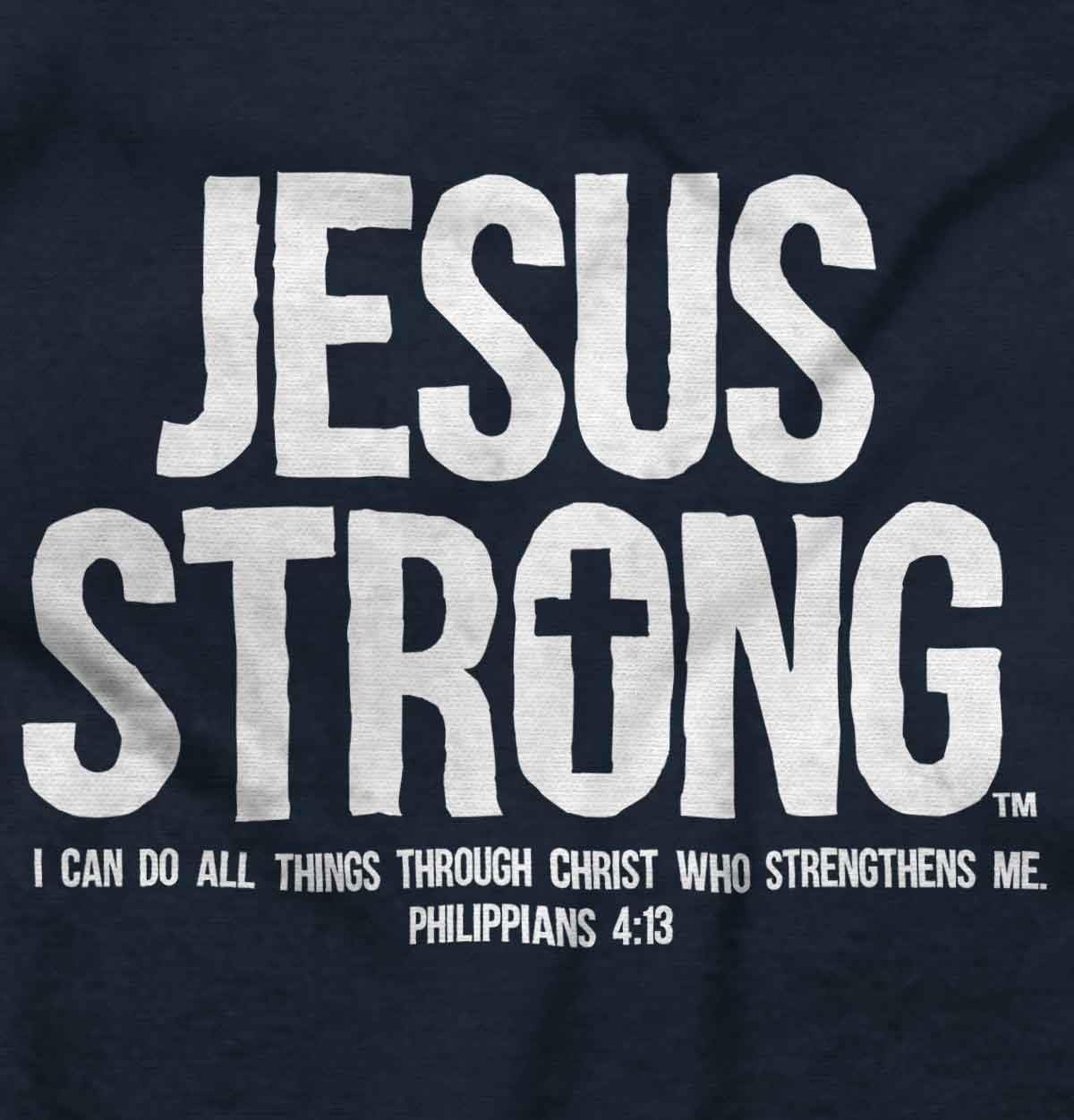 image:imageJesus Strong Philippians 413 Bible Crewneck T Shirts Boy GirlNavy