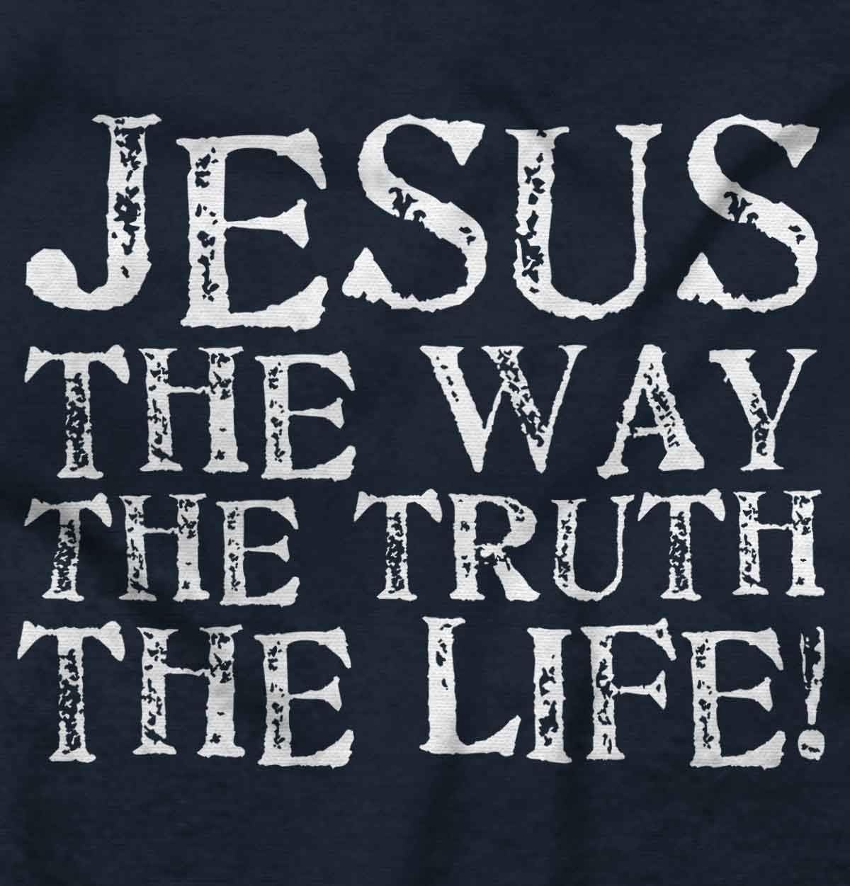 image:imageJesus The Way Truth Life Christian Graphic T Shirt Men or WomenNavy