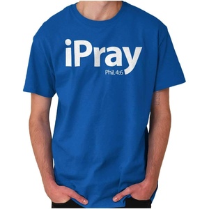 I Pray Philippians 4:6 Christian Graphic T Shirt Men or Women(Royal)