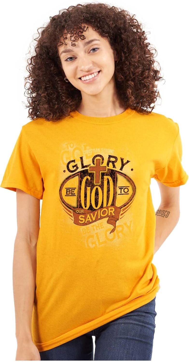 image:imageChristian Strong Glory Be to God Religious Faith Graphic T Shirt Men or Women Gold