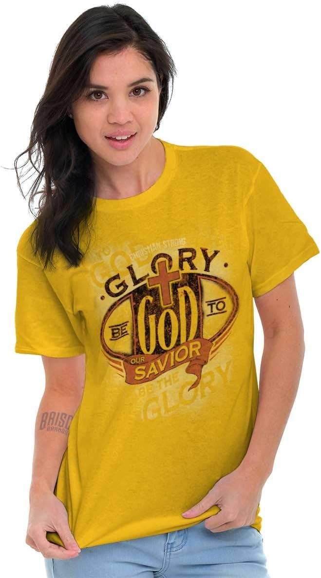 image:imageChristian Strong Glory Be to God Religious Faith Graphic T Shirt Men or Women Gold