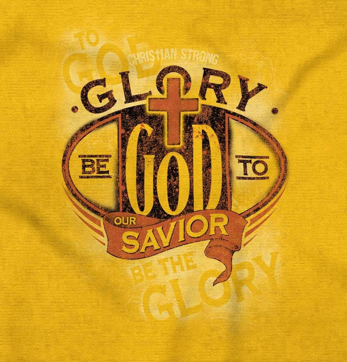 image:imageChristian Strong Glory Be to God Religious Faith Graphic T Shirt Men or Women Gold