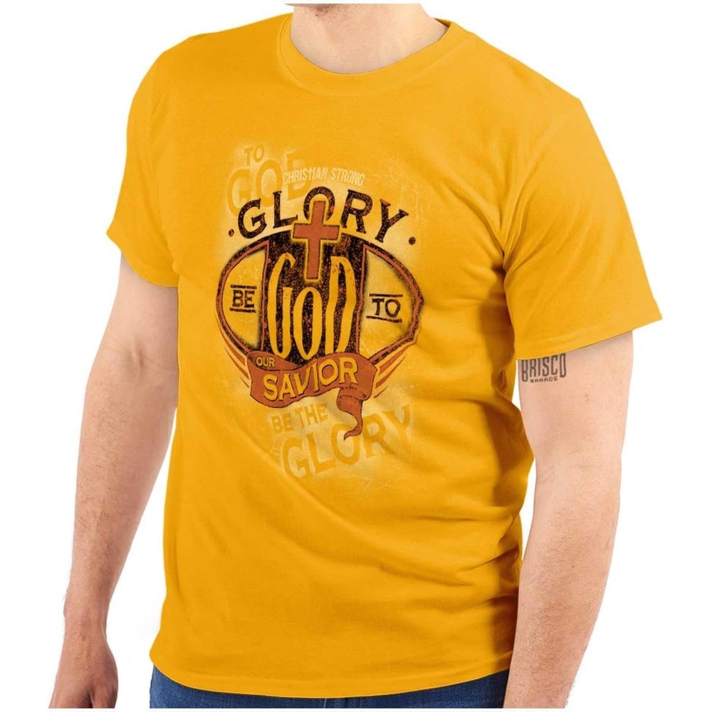 image:imageChristian Strong Glory Be to God Religious Faith Graphic T Shirt Men or Women Gold