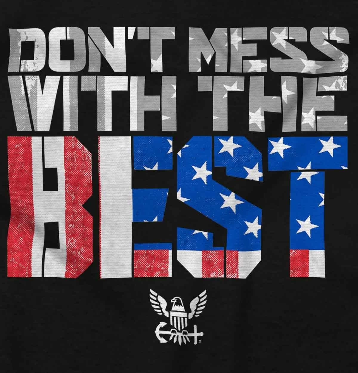 image:imageBrisco Brands Dont Mess with Best US Navy Flag Graphic T Shirt Men or WomenBlack