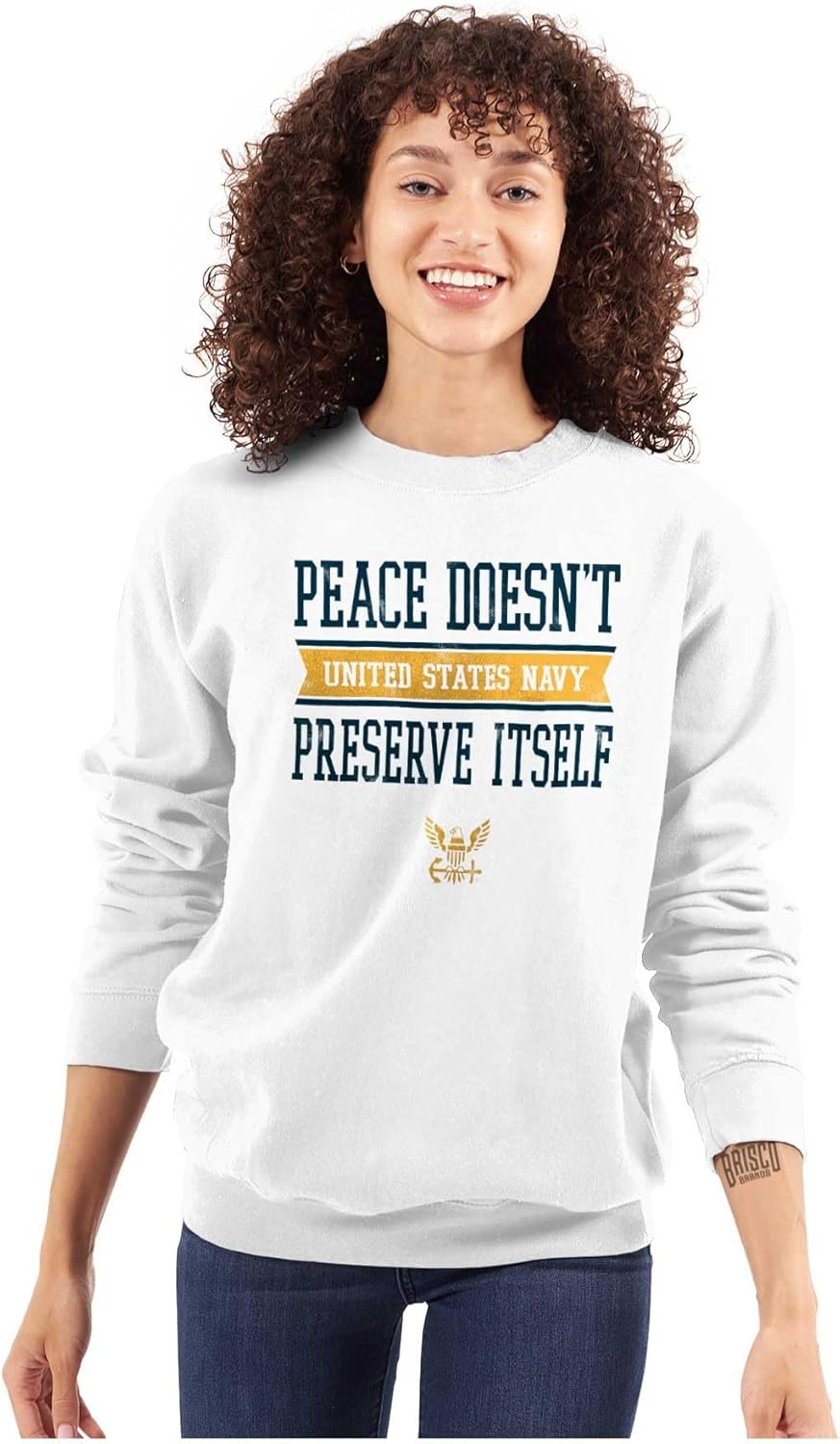 image:imageBrisco Brands Peace Doesnt Preserve US Navy Sweatshirt for Men or WomenWhite
