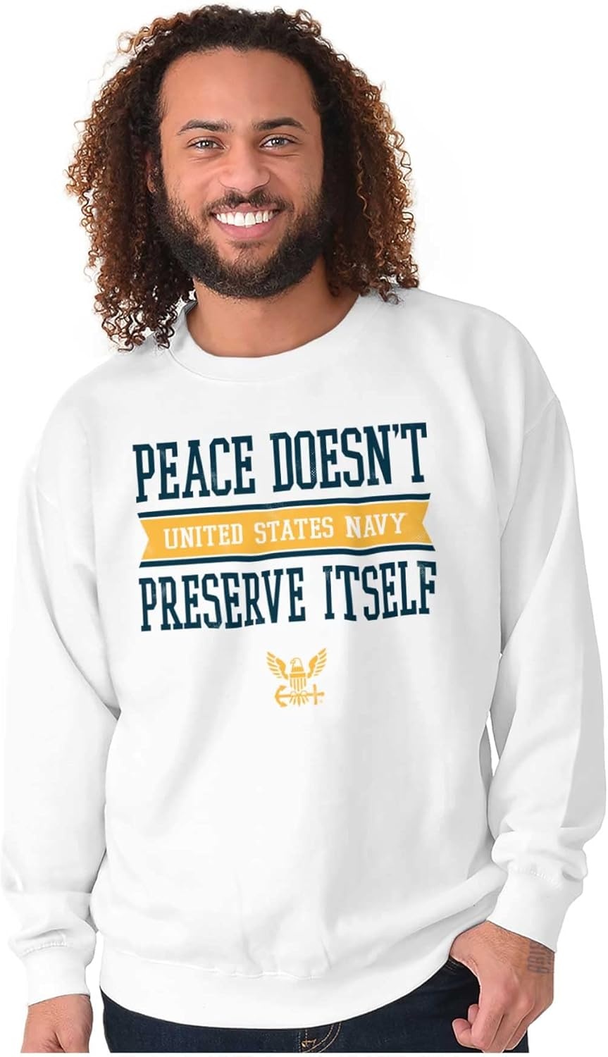 image:imageBrisco Brands Peace Doesnt Preserve US Navy Sweatshirt for Men or WomenWhite